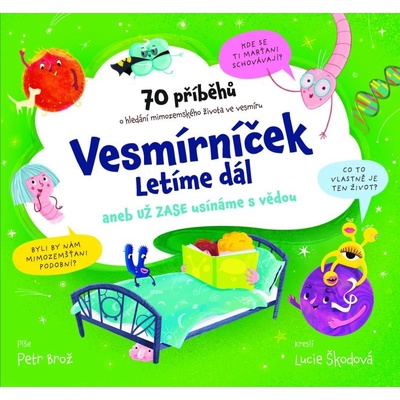 Vesmírníček Letíme dál - Petr Brož Lucie Škodová ilustrátor