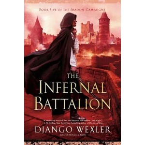 Infernal Battalion | Django Wexler (ISBN: 9780593101896)