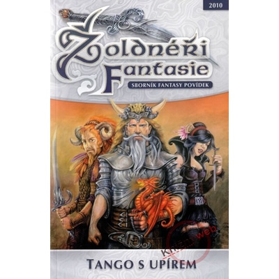 Žoldnéři fantasie Tango s upírem Kolektív