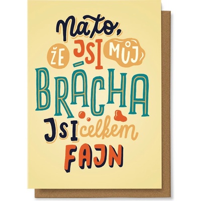 Chaukiss Na to, že jsi můj brácha, jsi docela fajn