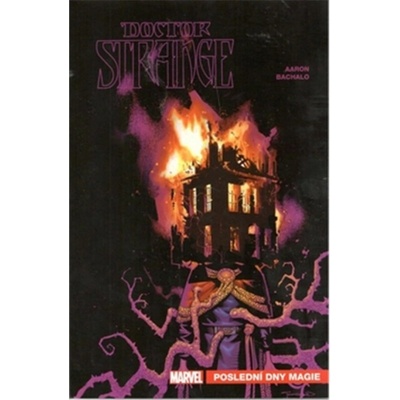 Doctor Strange 2: Poslední dny magie - Jason Aaron, Chris Bachalo
