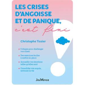 Les crises d'angoisse et de panique, c'est fini ! | Tissier (2025)