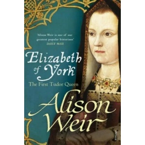 Elizabeth of York | Alison Weir (2014)