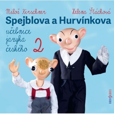 Spejblova a Hurvínkova učebnice jazyka českého 2 - Miloš Kirschner, Helena Štáchová, Stanislav Oubram