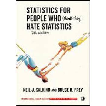 Image 1 of Statistics for People Who (Think They) Hate Statistics - International Student Edition | Neil J. Salkind, Bruce B. Frey