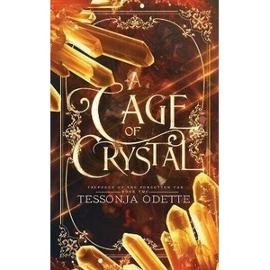 A Cage of Crystal | Tessonja Odette (ISBN: 9781955960199)