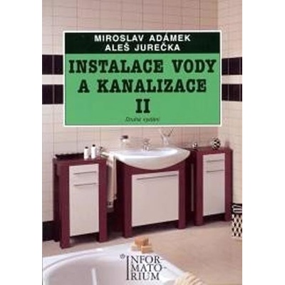 Instalace vody a kanalizace II - Miroslav Adamek, Aleš Jurečka