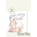 30-dňová cesta dcéry Kráľa
