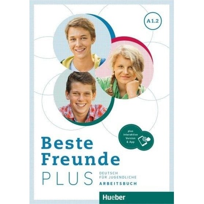 Beste Freunde PLUS A1/2 Arbeitsbuch plus interaktive Version Hueber Verlag
