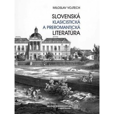 Slovenská klasicistická a preromantická literatúra