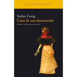 Carta de una desconocida | Stefan Zweig, Berta Conill Purgimón (ISBN: 9788495359476)