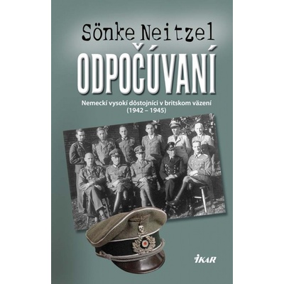 Odpočúvaní - Sönke Neitzel