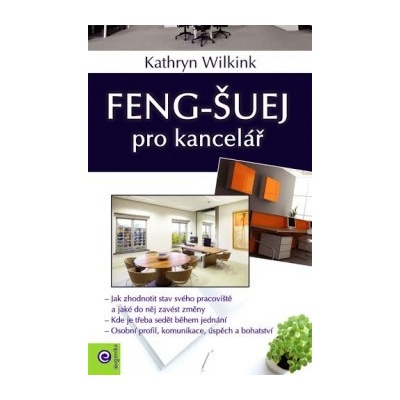 Feng-šuej pro kancelář - Wilking Kathrin CZ
