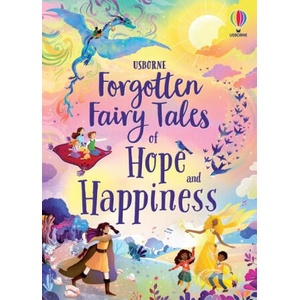 Forgotten Fairy Tales of Hope and Happiness (ISBN: 9781835404775)