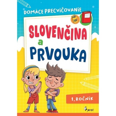 Domáce precvičovanie slovenčina a prvouka1.ročník
