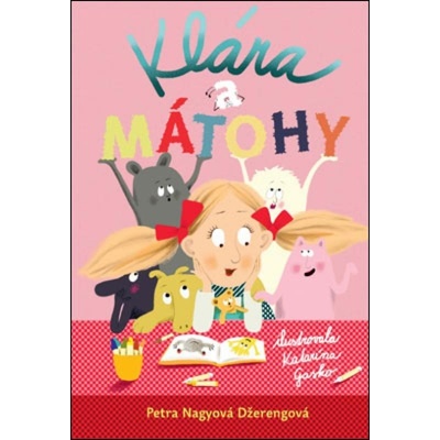 Klára a mátohy Nagyová-Džerengová Petra