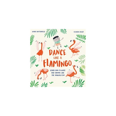 Dance Like a Flamingo