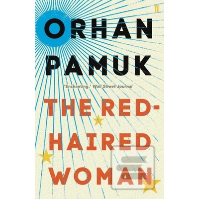 The Red-Haired Woman - Orhan Pamuk