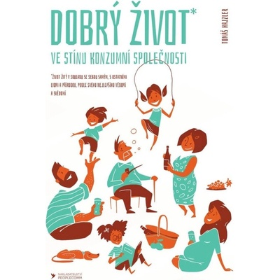 Dobrý život - Tomáš Hajzler