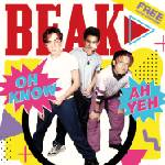 Beak Beak> - Oh Know / Ah Yeh (Limited Edition) (EP) (5051083171007)