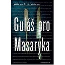 Guláš pro Masaryka
