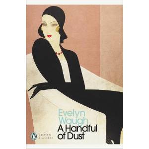 Handful of Dust | Evelyn Waugh (ISBN: 9780141183961)