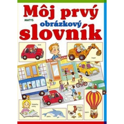 Môj prvý obrázkový slovník