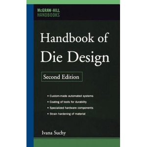 Handbook of Die Design | Ivana Suchy (ISBN: 9780071462716)