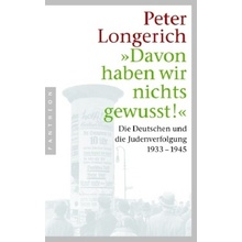 Davon haben wir nichts gewusst! Longerich Peter Paperback