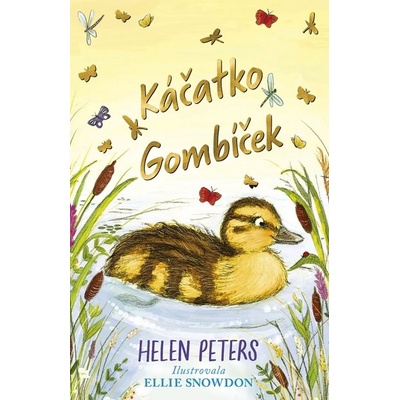 Káčatko Gombíček - Helen Peters, Ellie Snowdon ilustrátor