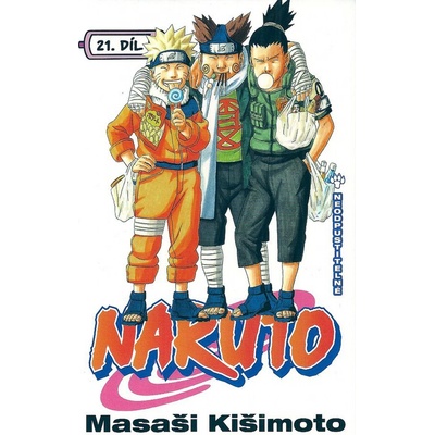 Naruto 21 Neodpustitelné - Masaši Kišimoto