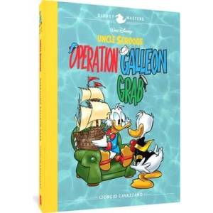 Walt Disney's Uncle Scrooge: Operation Galleon Grab: Disney Masters Vol. 22 | Cavazzano, Giorgio (ISBN: 9781683967644)