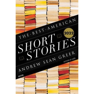 Best American Short Stories 2022 | Andrew Sean Greer, Heidi Pitlor (ISBN: 9780358664710)