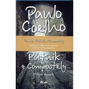 Pútnik z Compostely - Paulo Coelho