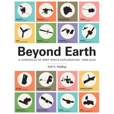 Beyond Earth: A Chronicle of Deep Space Exploration, 1958-2016