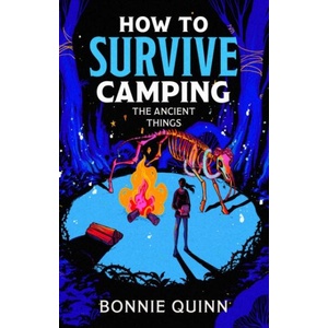How to Survive Camping: The Horse Eater | Bonnie Quinn (ISBN: 9781398543072)