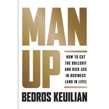 Bedros Keuilian - Man Up