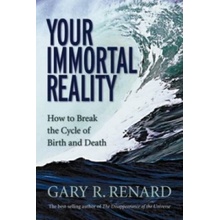 Your Immortal Reality