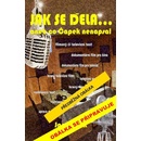 Jak se dělá...