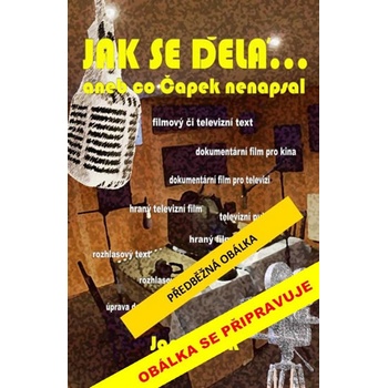 Jak se dělá...