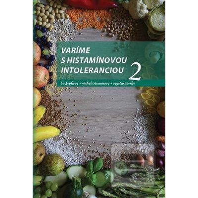 Varíme s histamínovou intoleranciou 2