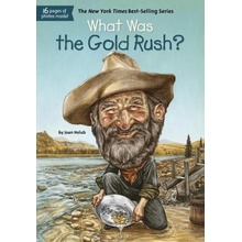 What Was the Gold Rush? Holub JoanPaperback