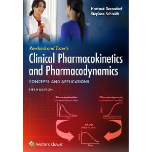 Rowland and Tozer's Clinical Pharmacokinetics and Pharmacodynamics: Concepts and Applications | Hartmut Derendorf, Stephan Schmidt (ISBN: 9781496385048)