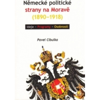 Německé politické strany na Moravě (1890-1918)