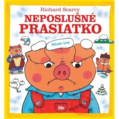 Nepošlušné prasiatko - Richard Scarry