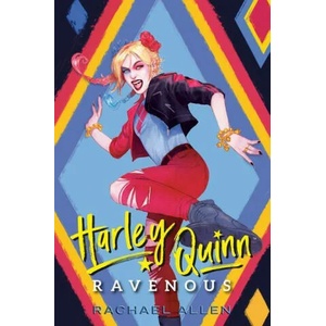 Harley Quinn: Ravenous | Allen, Rachael (ISBN: 9780593429907)
