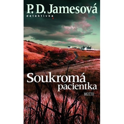 Soukromá pacientka - Dorothy Jamesová Phyllis