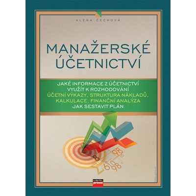 Manažerské účetnictví - Alena Čechová