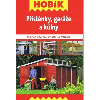 Přístěnky, garáže a kůlny