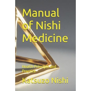 Manual of Nishi Medicine (2024)